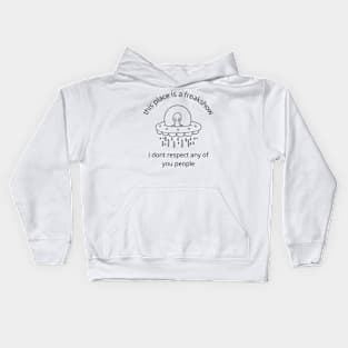 this place is a freakshow light Kids Hoodie